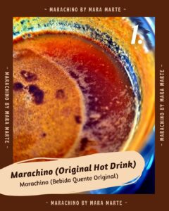 1. Marachino Hot drink